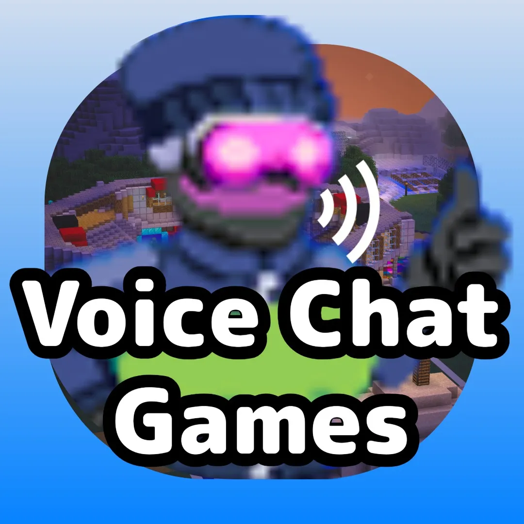 Voice Chat Games