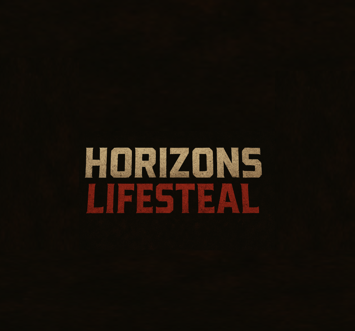 Horizons Lifesteal